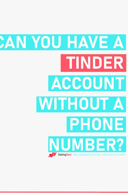Can You Have a Tinder Account Without a Phone Number