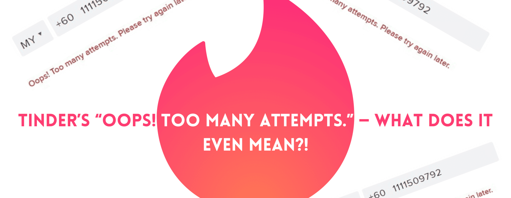 What Exactly Is the “Oops! Too Many Attempts” Error