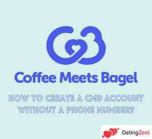 What do you need for a CoffeeMeetsBagel account (2)